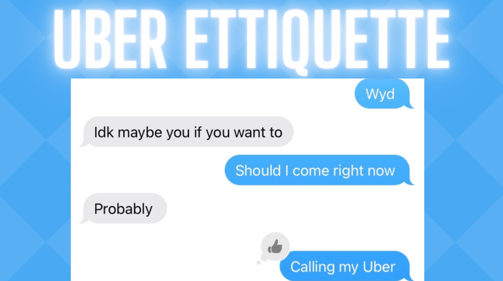 Uber Etiquette