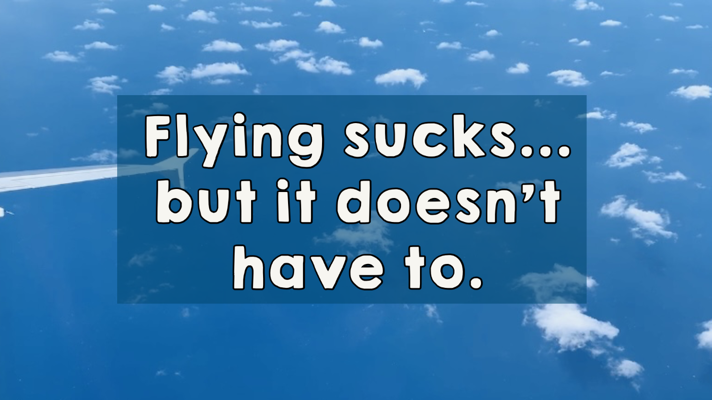 Sunday Scaries – Flying is the WORST