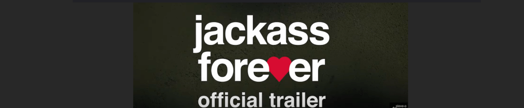 Jackass Forever Released The First Trailer, And It Looks Fucking Awesome